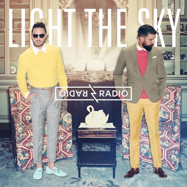 Light The Sky - Radio Radio